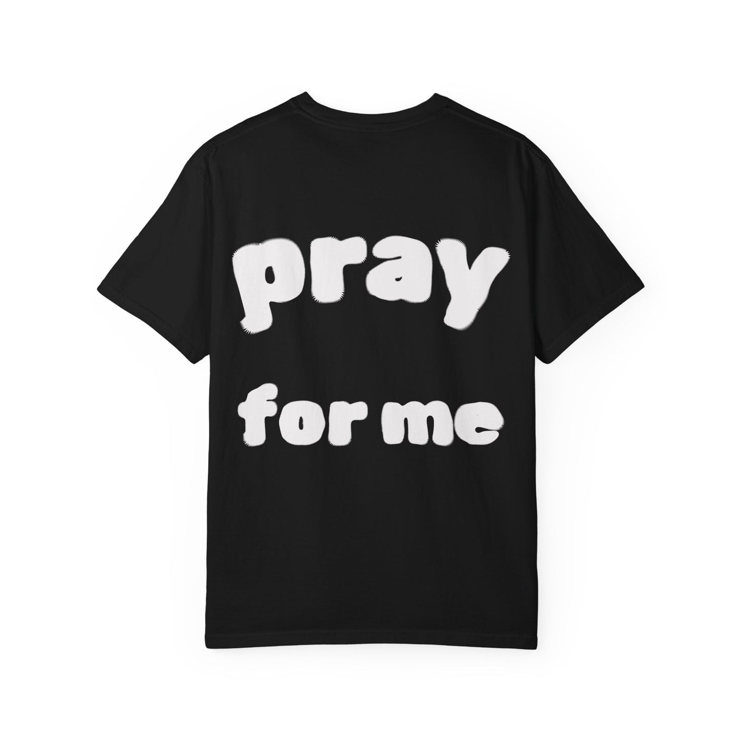 ELOHIM PRAY FOR ME TEE.